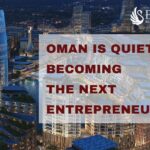 Oman Is Quietly Becoming the Next Entrepreneur Hub